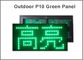 5V P10 Outdoor Led Display Verde Colore P10 Led Panel Display Module Led Screen Module Tabella pubblicitaria fornitore